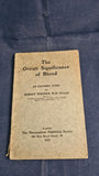 Rudolf Steiner - The Occult Significance of Blood, Theosophical Publishing, 1912