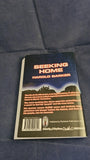 Harold Barker - Seeking Home, Pip-Emma Publications, 2012, Signed