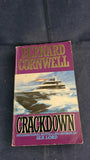 Bernard Cornwell - Crackdown, Sphere Books, 1991, Paperbacks