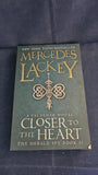 Mercedes Lackey - Closer To The Heart, Titan Books, 2015, First Edition, Paperbacks