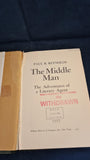 Paul Reynolds - The Middle Man, The Adventures of a Literary Agent, William Morrow, 1972