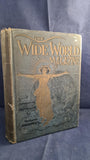 Wide World Magazine, April 1919 to September 1919, George Newnes