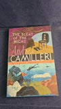Andrea Camilleri - The Scent of the Night, Picador, 2007, Paperbacks