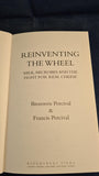 Bronwen & Francis Percival - Reinventing The Wheel, Bloomsbury, 2019, Paperbacks