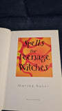 Marina Baker - Spells for Teenage Witches, Kyle Cathie Limited, 2000, Paperbacks