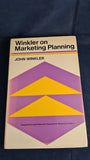 John Winkler - Winkler on Marketing Planning, Cassell, 1972
