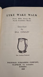 Bill Cowley - Lyke Wake Walk, Dalesman Publishing, 1959, First Edition, Signed + Essential Guide