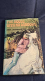Allan Jermieson - The House with No Windows, Blackie, 1977, First Edition