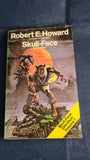 Robert E Howard - Skull-Face Omnibus: Volume 1, 2 & 3,Panther, 1976, Paperbacks