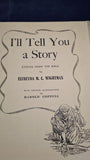 Elfreyda Wightman - New Testament Number 5, I'll Tell You A Story, Lutterworth Press, 1948