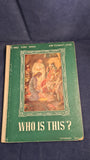 Elfreyda Wightman - New Testament Number 8, Who Is This? Lutterworth Press,1948