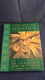 John Matthews - The Winter Solstice, Thorsons, 1998