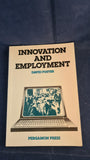 David Foster - Innovation and Employment, Pergamon Press, 1980, Paperbacks