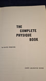 David Webster - The Complete Physique Book, Arlington Books, 1963, First Edition