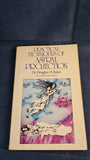 Dr Douglas Baker - Practical Techniques of Astral Projection, Aquarian Press, 1978, Paperbacks