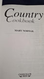 Mary Norwak - Country Cookbook, Chancellor Press, 1995