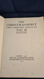E F Benson - The Christmas Spirit, First Annual of "TOC.H", St Catherine Press, 1920