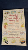 Gill Holcombe - How to feed your whole family a healthy balanced diet, Spring Hill, 2013