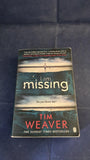 Tim Weaver - I am missing, Penguin Books, 2017, Paperbacks