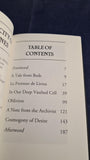 Derek John - The Felicity of Epigones, Egaeus Press, 2016, Limited