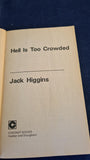 Jack Higgins - Hell is Too Crowded, Coronet Books, 1977, Paperbacks