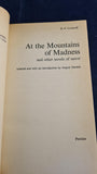 H P Lovecraft - At the Mountains of Madness & other novels of terror, Panther, 1973, Paperbacks