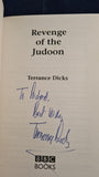 Terrance Dicks - Doctor Who, Revenge of the Judoon & Made of Steel, BBC Books, 2008, Signed