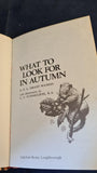 E Grant Watson - What To Look For In Autumn, 1960, Ladybird Nature Book