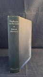 Robert Stevenson - Darkness in the Land, William Heinemann, 1938