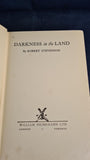 Robert Stevenson - Darkness in the Land, William Heinemann, 1938