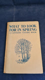 E Grant Watson - What To Look For In Spring, Wills & Hepworth, 1961, Ladybird Nature