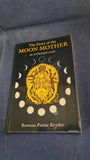 Rowena Pattee Kryder - The Faces of the Moon Mother, Golden Point, 1991