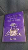 Ed Fitch - Magical Rites from the Crystal Well, Llewllyn Publications, 1995, Signed