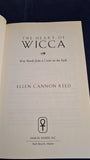 Ellen Cannon Reed - The Heart of Wicca, Samuel Weiser, 2000, Inscribed, Signed, Paperbacks
