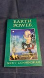 Scott Cunningham - Earth Power, Llewellyn Publications, 1994, Paperbacks