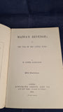 H Rider Haggard - Maiwa's Revenge, Longmans Green & Co. 1891, Illustrated Edition