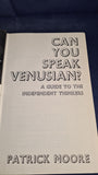 Patrick Moore - Can You Speak Venusian? David & Charles, 1972