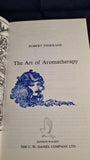 Robert Tisserand - The Art of Aromatherapy, C W Daniel, 1993, Paperbacks
