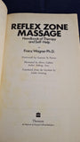 Franz Wagner - Reflex Zone Massage, Thorsons, 1987, Paperbacks