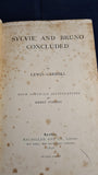 Lewis Carroll - Sylvie and Bruno & Sylvie and Bruno Concluded, Macmillan, 1889 & 1898