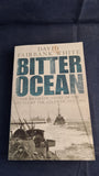 David Fairbank White - Bitter Ocean, Headline, 2007, Paperbacks