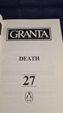 Bill Buford - Granta 27, Death, Summer 1989, Granta Publications