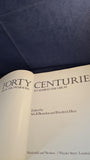 S Brandon - Forty Centuries, From The Pharaohs to Alfred The Great, Weidenfeld, 1972