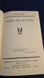 Ethel Mannin - Lucifer and the Child, Jarrolds, 1945, First Edition