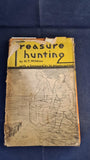 Harold Wilkins - Treasure Hunting, Ivor Nicholson, 1932, First Edition