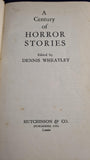 Dennis Wheatley - A Century Of Horror Stories, Hutchinson 1935, First Edition