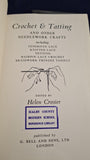 Helen Crosier - Crochet & Tatting and other needlework crafts, G Bell, 1953