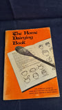 Katie Thear - The Home Dairying Book, Broad Leys Publishing, 1978