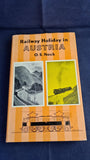 O Nock - Railway Holiday in Austria, David & Charles, 1965