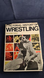 Graeme Kent - A Pictorial History of Wrestling, Spring Books, 1968